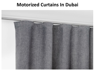 MOTORIZED CURTAINS IN DUBAI