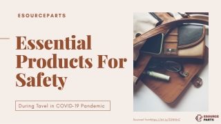 Essential products for safety