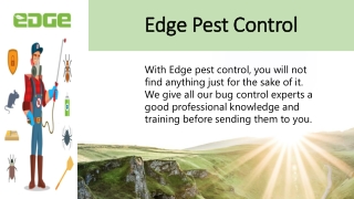 Exciting Features of Edge Pest Control