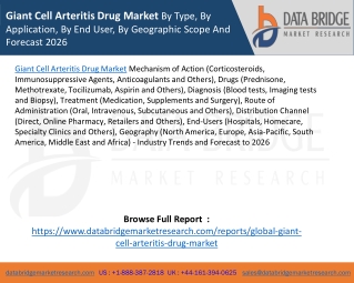 Giant Cell Arteritis Drug Market By Type, By Application, By End User, By Geographic Scope And Forecast 2026