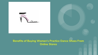 Benefits of Buying Women's Practice Dance Shoes From Online Stores