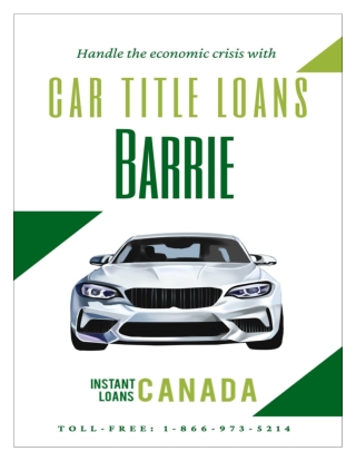 Obtain quick cash with Car Title Loans Barrie