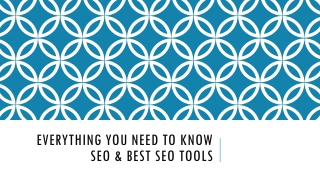 Everything You Need to Know SEO & best SEO Tools