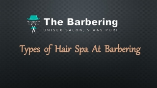 Types of hair Spa at barbering