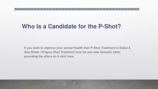 Who Is a Candidate for the P-Shot?