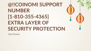 @!!Coinomi Support Number [1-810-355-4365] Extra layer of security protection