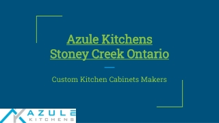 Azule Kitchens Stoney Creek Ontario