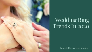 Wedding Ring Trends In 2020