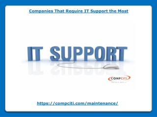 Companies That Require IT Support the Most