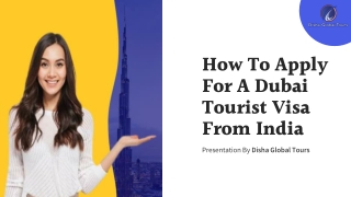 How To Apply For A Dubai Tourist Visa From India