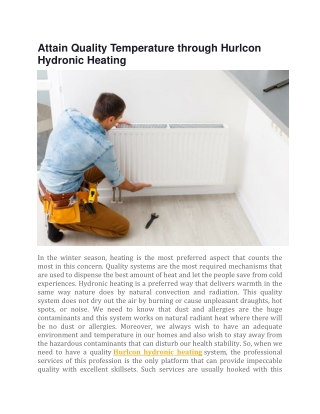 Attain Quality Temperature through Hurlcon Hydronic Heating