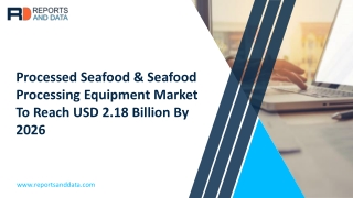 Processed Seafood & Seafood Processing Equipment Market Analysis, Size, Growth rate, Industry Challenges and Opportuniti