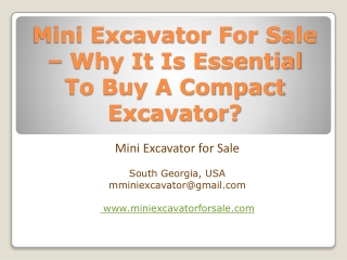 Mini Excavator For Sale – Why It Is Essential To Buy A Compact Excavator?