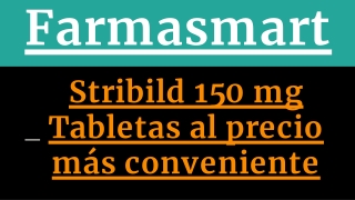 Stribild 150 mg Tabletas al precio más conveniente