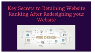 Key Secrets to Retaining Website Ranking After Redesigning your Website