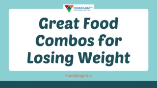 Fastest Way to Lose Weight: Food Combinations That Works