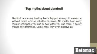 Top myths about dandruff