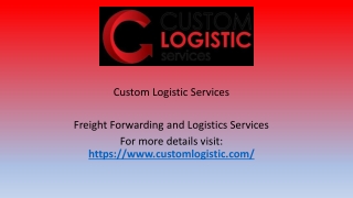 Freight forwarding and logistics services