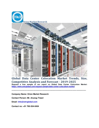 Global Data Center Colocation Market Trends, Size, Competitive Analysis and Forecast - 2019-2025