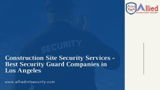 Construction Site Security Services - Best Security Guard Companies in Los Angeles - Security Guard Company Los Angeles