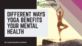 Different ways Yoga benefits your Mental Health