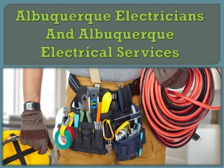 Albuquerque Electricians And Albuquerque Electrical Services