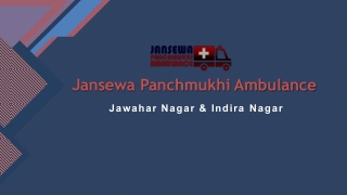 Utilize Fully Modern Ground Ambulance Service in Jawahar Nagar or Indira Nagar