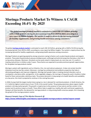 Moringa Products Market To Witness A CAGR Exceeding 10.4% By 2025