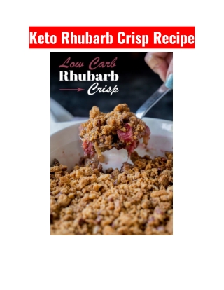Keto Rhubarb Crisp Recipe
