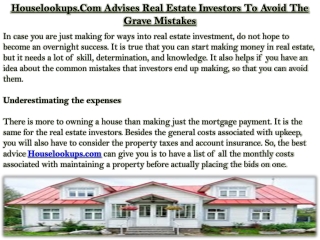 Houselookups.Com Advises Real Estate Investors To Avoid The Grave Mistakes