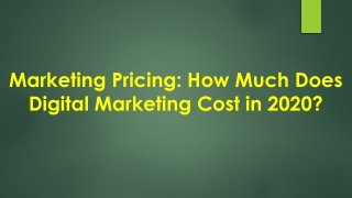 Marketing Pricing: How Much Does Digital Marketing Cost in 2020?
