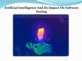 Artificial Intelligence And Its Impact On Software Testing