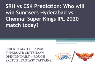 Win in Sunrisers Hyderabad vs Chennai Super Kings IPL 2020