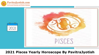 2021 Pisces Yearly Horoscope Predictions
