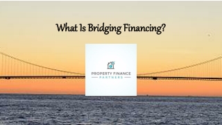 What Is Bridging Financing