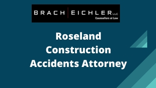 Roseland Construction Accidents Attorney