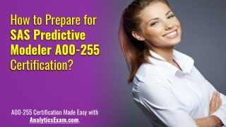 [PDF] SAS Predictive Modeler (A00-255) Certification Exam