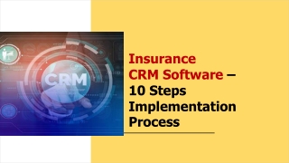 Insurance CRM Software - 10 Steps Implementation Process