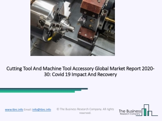 Cutting Tool And Machine Tool Accessory Market Size, Demand, Growth, Analysis and Forecast to 2030
