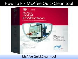 How To Fix McAfee QuickClean tool
