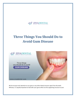 Three Things You Should Do to Avoid Gum Disease