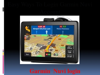 Easy Ways To Login Garmin Nuvi Account