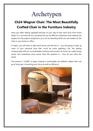 Ch24 Wegner Chair: The Most Beautifully Crafted Chair in the Furniture Industry