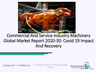 Commercial And Service Industry Machinery Market Size, Growth, Opportunity and Forecast to 2030