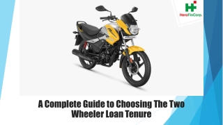 A Complete Guide to Choosing The Two Wheeler Loan Tenure