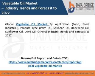 Vegetable Oil Market Research Report, Growth Forecast 2027