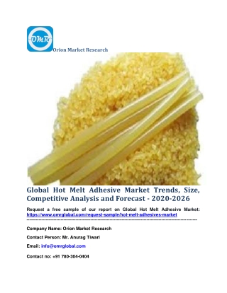 Global Hot Melt Adhesive Market Trends, Size, Competitive Analysis and Forecast - 2020-2026