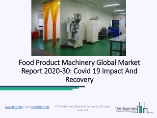 Food Product Machinery Market Growth Trends And Insights 2020-2023