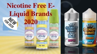 Nicotine Free E-liquid Brands 2020