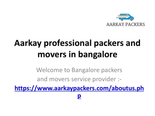 AarKayPackers Professional Packers and Movers in Bangalore